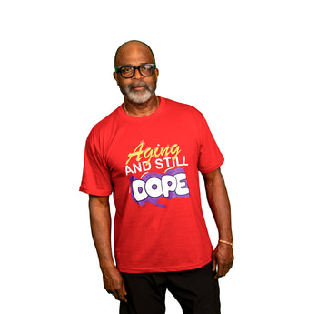Aging and Still Dope Men's T-Shirt